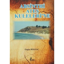 Absinthi Ateş Kuleleri'ne