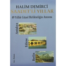 Saadet'li Yıllar