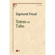 Totem ve Tabu - Sigmund Freud