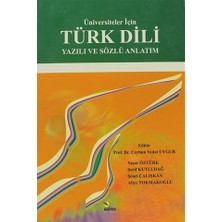 Üniversiteler İçin Türk Dili Yazılı ve Sözlü Anlatım