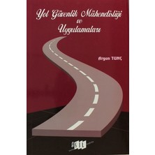 Yol Güvenlik Mühendisliği ve Uygulamaları