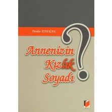 Annenizin Kızlık Soyadı?