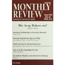 Monthly Review Bağımsız Sosyalist Dergi Sayı: 28 / Kasım 2011