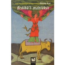 Acaibü’l-mahlukat - Günay Kut