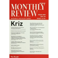 Monthly Review Bağımsız Sosyalist Dergi Sayı: 20 / Nisan 2009