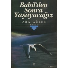 Babil’den Sonra Yaşayacağız