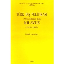 Türk Dış Politikası İncelemeleri için Kılavuz 1919-1993