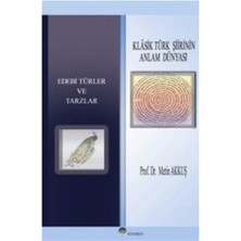 Klasik Türk Şiirinin Anlam Dünyası