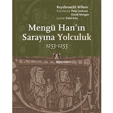 Mengü Han’ın Sarayına Yolculuk