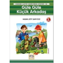 Güle Güle Küçük Arkadaş