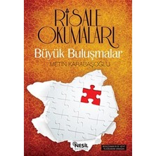 Büyük Buluşmalar - Risale Okumaları