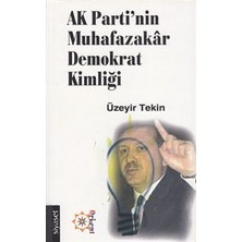 AK Parti’nin Muhafazakar Demokrat Kimliği