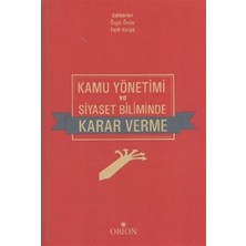 Kamu Yönetimi ve Siyaset Biliminde Karar Verme