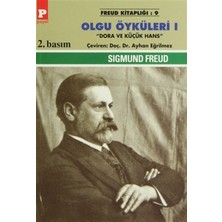 Olgu Öyküleri 1 "Dora ve Küçük Hans"