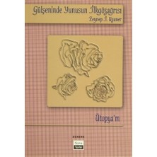 Gülşeninde Yunusun İlkgözağrısı