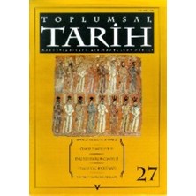Toplumsal Tarih Dergisi Sayı: 27