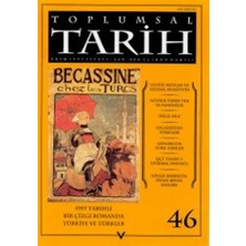 Toplumsal Tarih Dergisi Sayı: 46