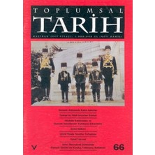 Toplumsal Tarih Dergisi Sayı: 66