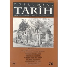 Toplumsal Tarih Dergisi Sayı: 70