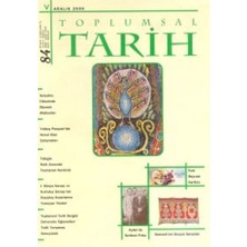 Toplumsal Tarih Dergisi Sayı: 84