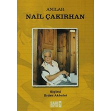 Anılar Nail Çakırhan