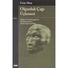 Olgunluk Çağı Üçlemesi Balığın Esir Düştüğü Yer: Sönmemiş Kireç Oyun İmparatorluğu - Cem Akaş