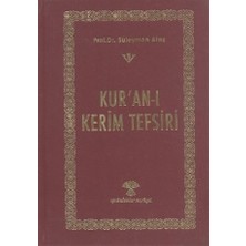 Kur’an-ı Kerim Tefsiri (3 Cilt Takım) - Süleyman Ateş