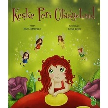Keşke Peri Olsaydım!