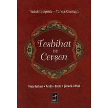 Tesbihat ve Cevşen (Transkripsiyonlu - Türkçe Okunuşlu)