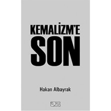 Kemalizm'e Son