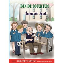 Ben de Çocuktum
