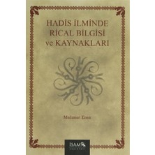 Hadis İlminde Rical Bilgisi ve Kaynakları
