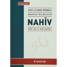 Nahiv - Ayet ve Hadis Örnekli Arapça Dilbilgisi - M. Sadi Çögenli