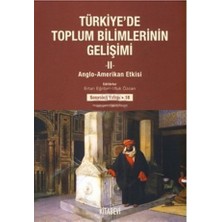 Türkiye'de Toplum Bilimlerinin Gelişimi (2 Cilt Takım)