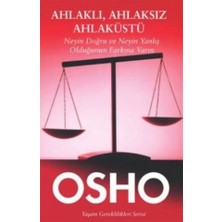 Ahlaklı, Ahlaksız, Ahlaküstü