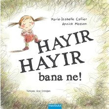 Hayır Hayır Bana Ne? - Marie-Isabelle Callier