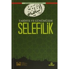 Tarihte ve Günümüzde Selefilik