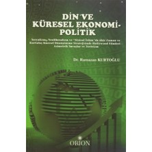 Din ve Küresel Ekonomi - Politik