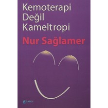 Kemoterapi Değil Kameltropi
