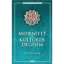 Medeniyet ve Kültürde Değişim