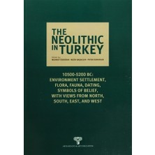 The Neolithic In Turkey Volume 6