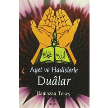 Ayet ve Hadislerle Dualar