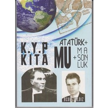 Kayıp Kıta Mu + Atatürk + Masonluk