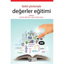 Farklı Yönleriyle Değerler Eğitimi