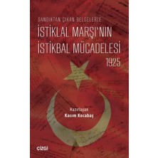 Sandıktan Çıkan Belgelerle İstiklal Marşı’nın İstikbal Mücadelesi 1925