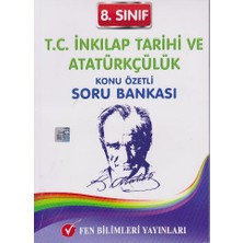 Fen Bilimleri Yayınları  8.Sınıf T.C. İnkılap Tarihi Ve Atatürkçülük Konu Özetli Soru Bankası