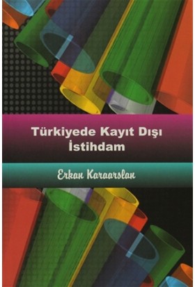 Türkiyede Kayıt Dışı İstihdam