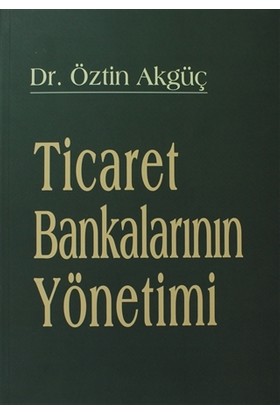 Ticaret Bankalarının Yönetimi