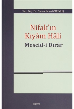 Nifak'ın Kıyam Hali: Mescid-i Dırar