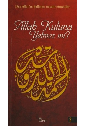 Allah Kuluna Yetmez mi?